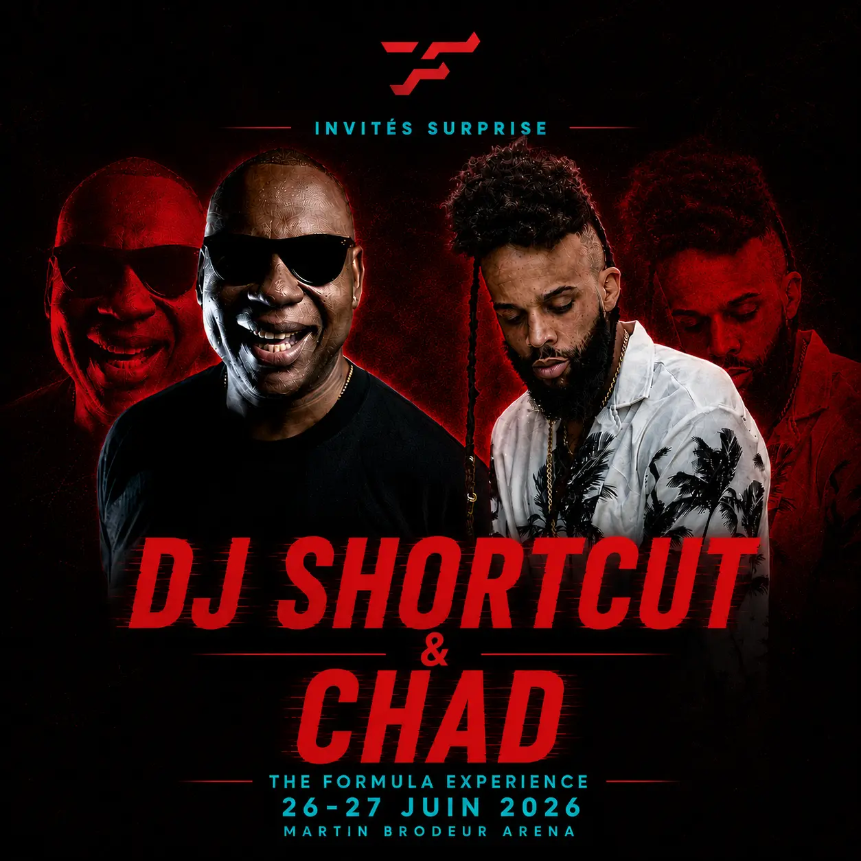DJ Shortcut & Chad — Invités Surprise, The Formula Experience